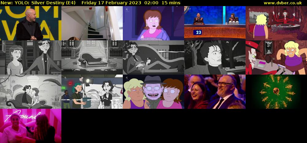 YOLO: Silver Destiny (E4) Friday 17 February 2023 02:00 - 02:15