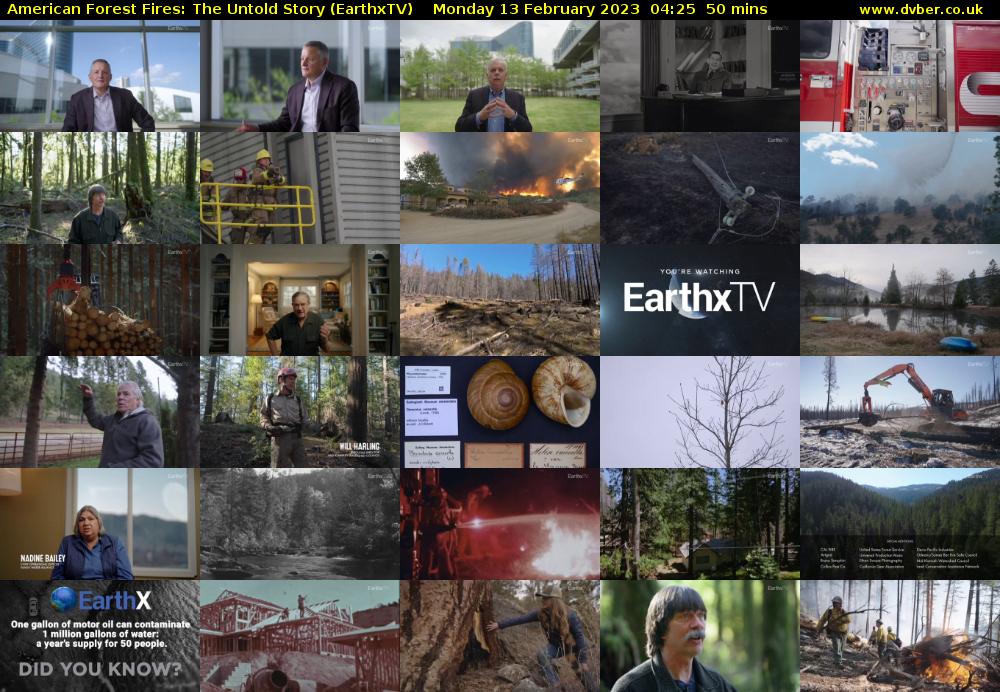  American Forest Fires: The Untold Story (EarthxTV) Monday 13 February 2023 04:25 - 05:15