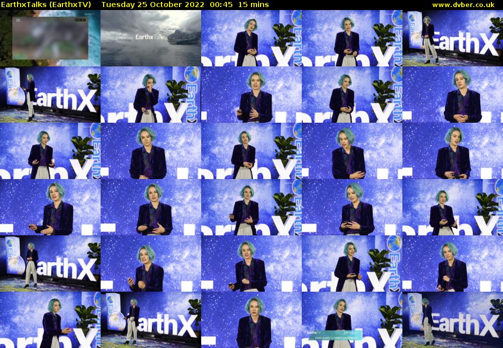 EarthxTalks (EarthxTV) Tuesday 25 October 2022 00:45 - 01:00
