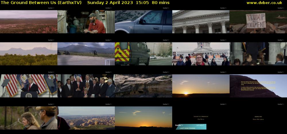 The Ground Between Us (EarthxTV) Sunday 2 April 2023 15:05 - 16:25