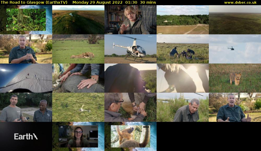 The Road to Glasgow (EarthxTV) Monday 29 August 2022 01:30 - 02:00
