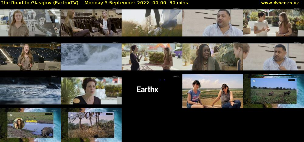 The Road to Glasgow (EarthxTV) Monday 5 September 2022 00:00 - 00:30