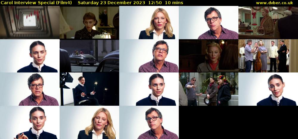 Carol Interview Special (Film4) Saturday 23 December 2023 12:50 - 13:00