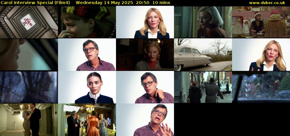 Carol Interview Special (Film4) Wednesday 14 May 2025 20:50 - 21:00