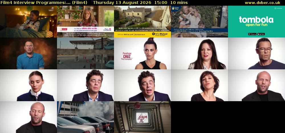 Film4 Interview Programmes:... (Film4) Thursday 13 August 2026 15:00 - 15:10