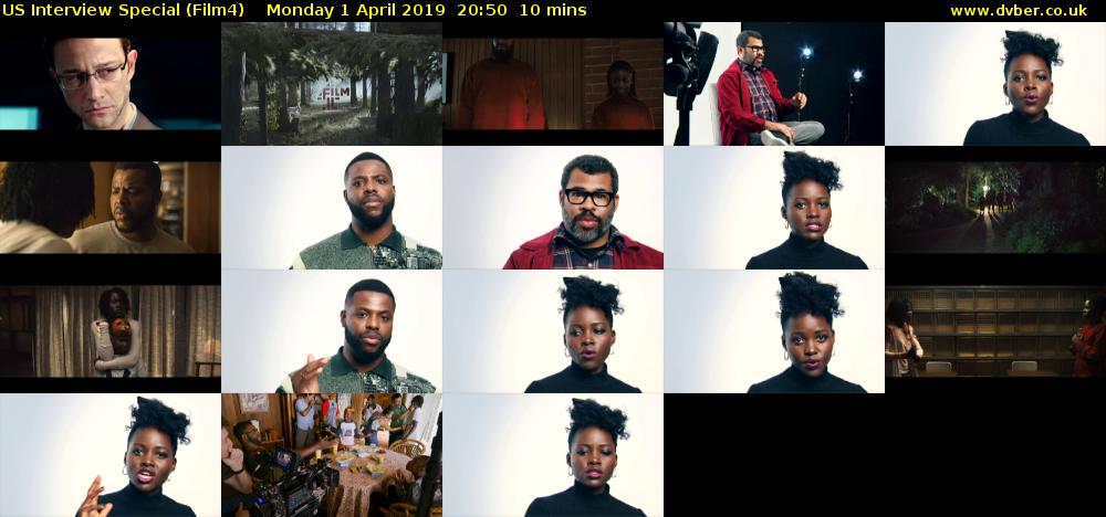 US Interview Special (Film4) Monday 1 April 2019 20:50 - 21:00