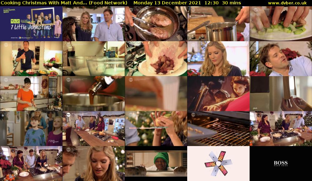 Cooking Christmas With Matt And... (Food Network) Monday 13 December 2021 12:30 - 13:00