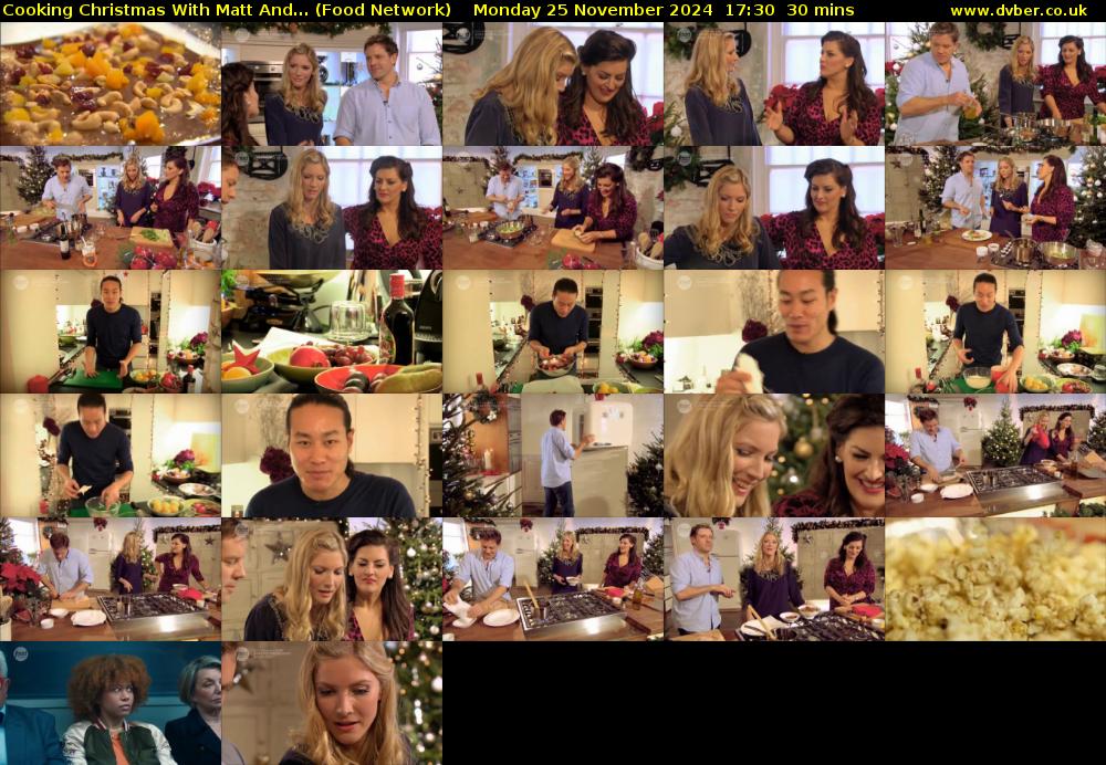 Cooking Christmas With Matt And... (Food Network) Monday 25 November 2024 17:30 - 18:00