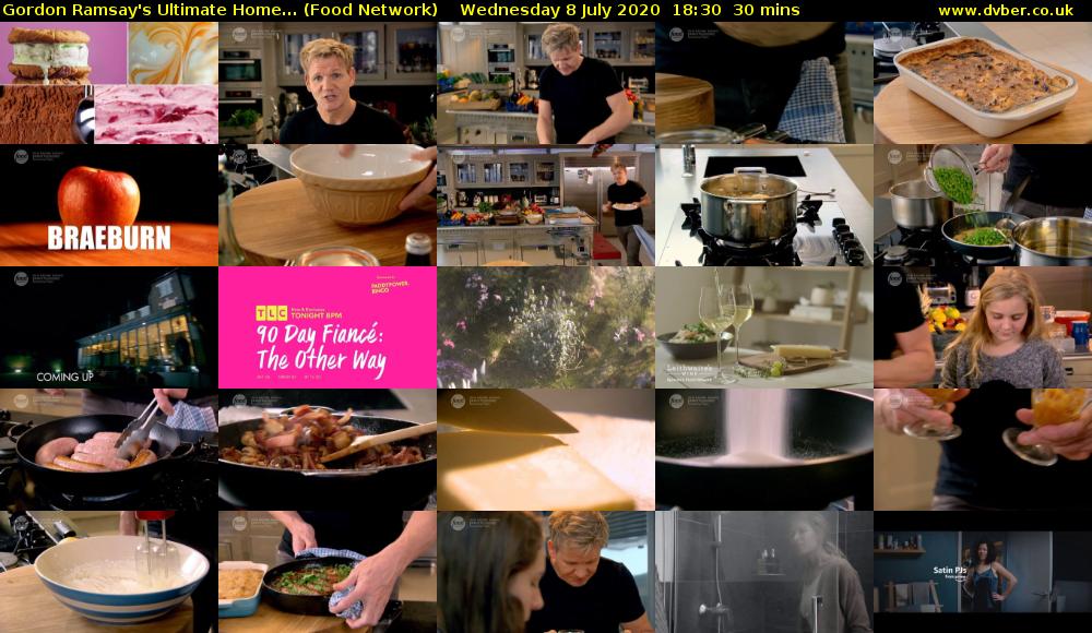 Gordon Ramsay's Ultimate Home... (Food Network) Wednesday 8 July 2020 18:30 - 19:00
