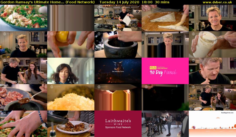 Gordon Ramsay's Ultimate Home... (Food Network) Tuesday 14 July 2020 18:00 - 18:30