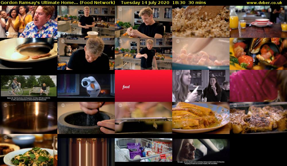 Gordon Ramsay's Ultimate Home... (Food Network) Tuesday 14 July 2020 18:30 - 19:00