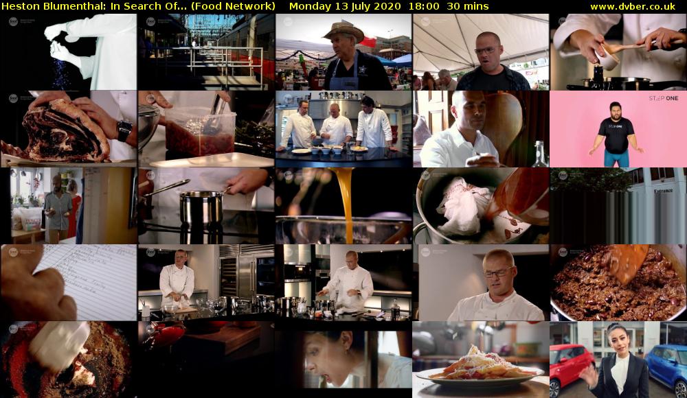 Heston Blumenthal: In Search Of... (Food Network) Monday 13 July 2020 18:00 - 18:30