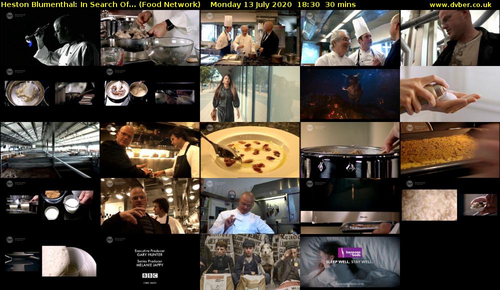 Heston Blumenthal: In Search Of... (Food Network) Monday 13 July 2020 18:30 - 19:00