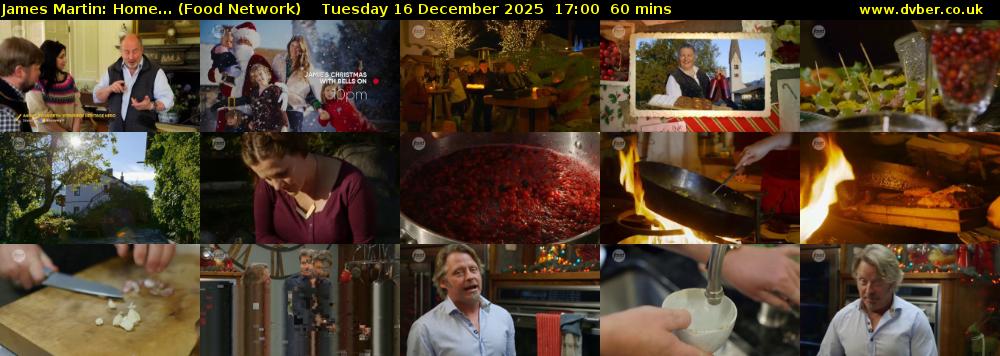 James Martin: Home... (Food Network) Tuesday 16 December 2025 17:00 - 18:00