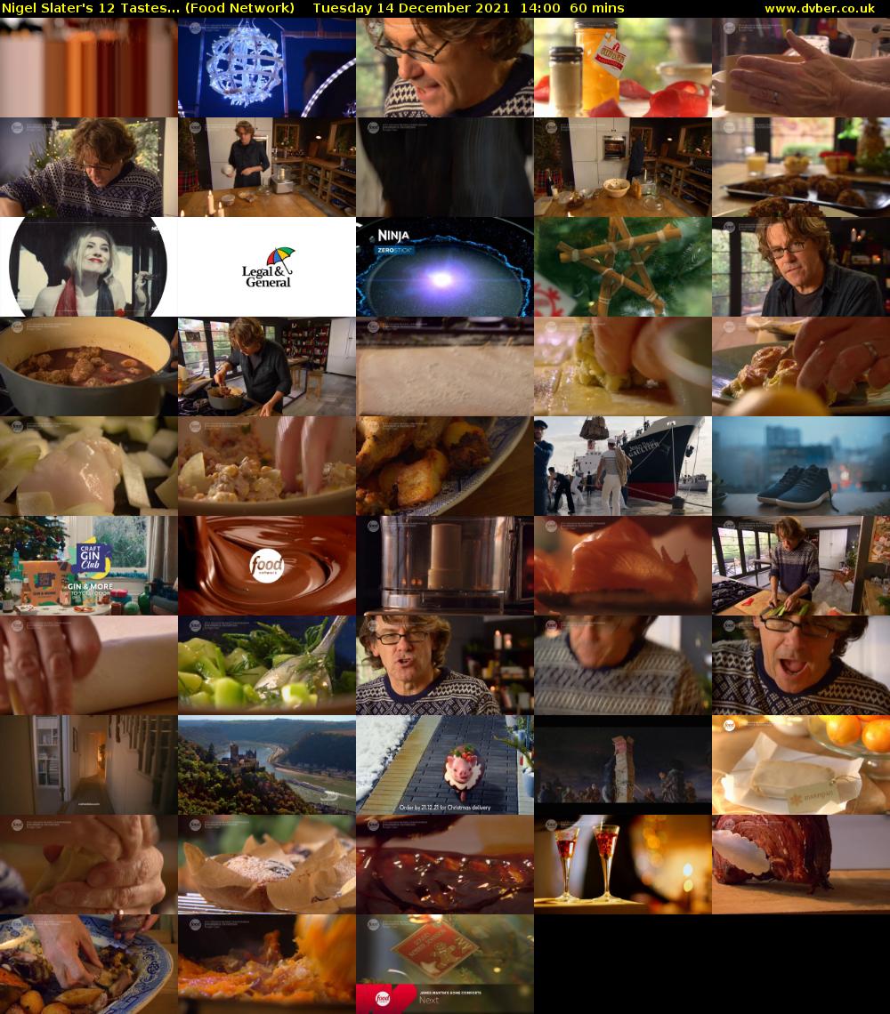 Nigel Slater's 12 Tastes... (Food Network) Tuesday 14 December 2021 14:00 - 15:00