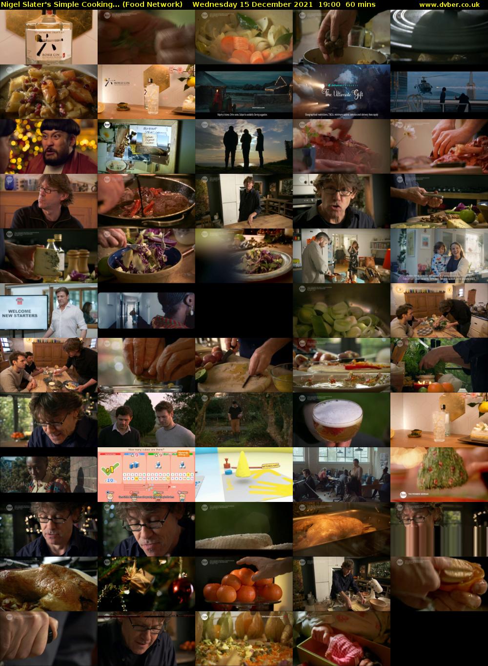 Nigel Slater's Simple Cooking... (Food Network) Wednesday 15 December 2021 19:00 - 20:00
