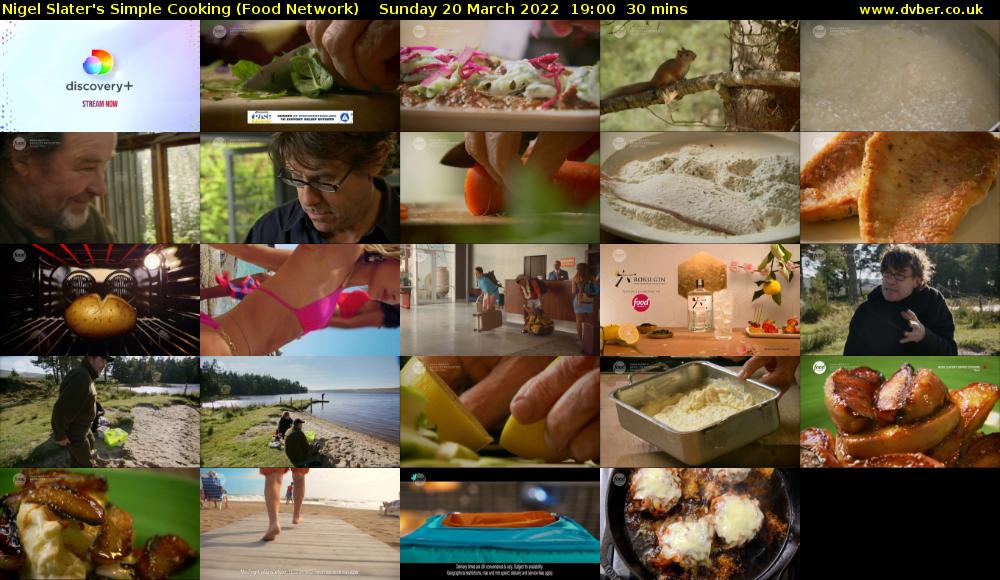 Nigel Slater's Simple Cooking (Food Network) Sunday 20 March 2022 19:00 - 19:30