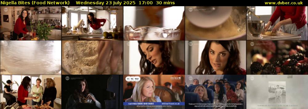 Nigella Bites (Food Network) Wednesday 23 July 2025 17:00 - 17:30
