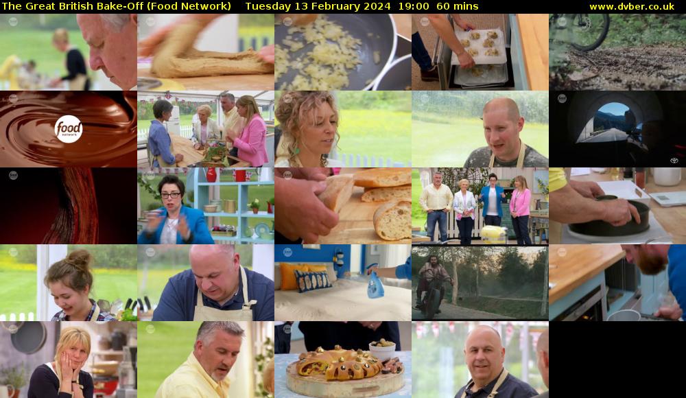 The Great British Bake-Off (Food Network) Tuesday 13 February 2024 19:00 - 20:00
