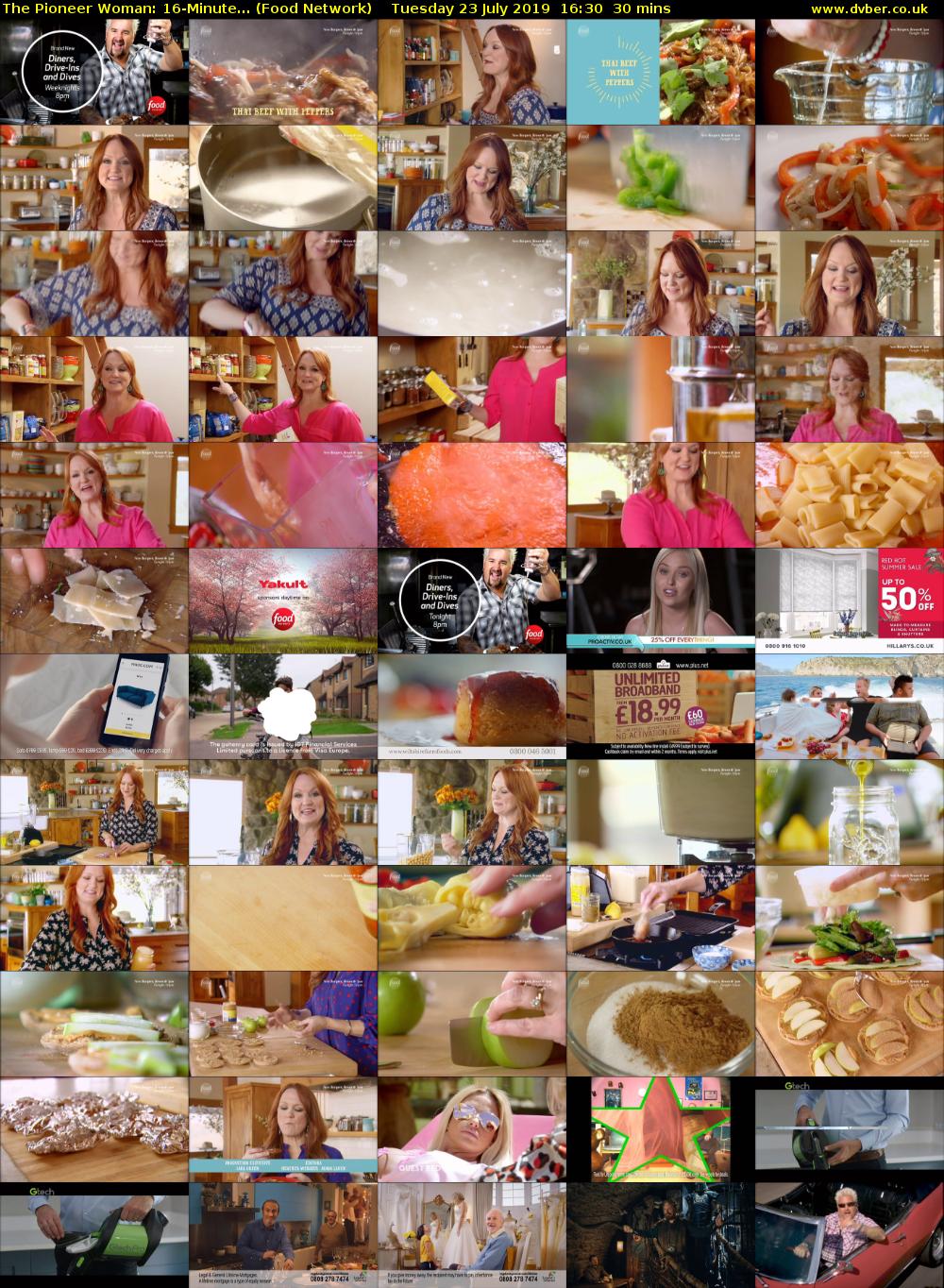 The Pioneer Woman: 16-Minute... (Food Network) Tuesday 23 July 2019 16:30 - 17:00