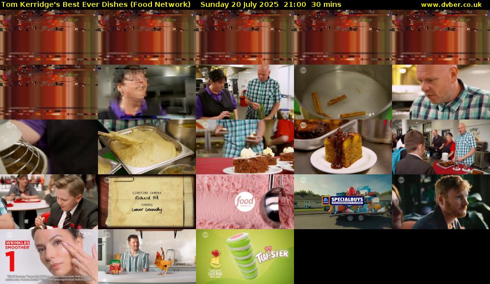 Tom Kerridge's Best Ever Dishes (Food Network) Sunday 20 July 2025 21:00 - 21:30