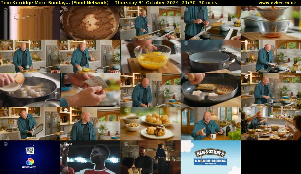 Tom Kerridge More Sunday... (Food Network) Thursday 31 October 2024 21:30 - 22:00