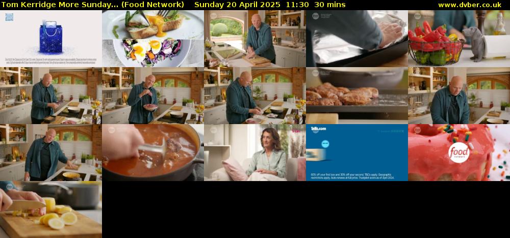 Tom Kerridge More Sunday... (Food Network) Sunday 20 April 2025 11:30 - 12:00
