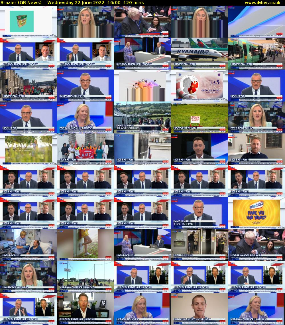 Brazier (GB News) Wednesday 22 June 2022 16:00 - 18:00
