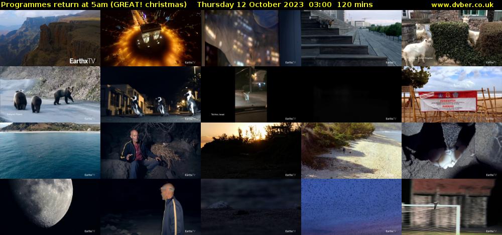 Programmes return at 5am (GREAT! christmas) Thursday 12 October 2023 03:00 - 05:00