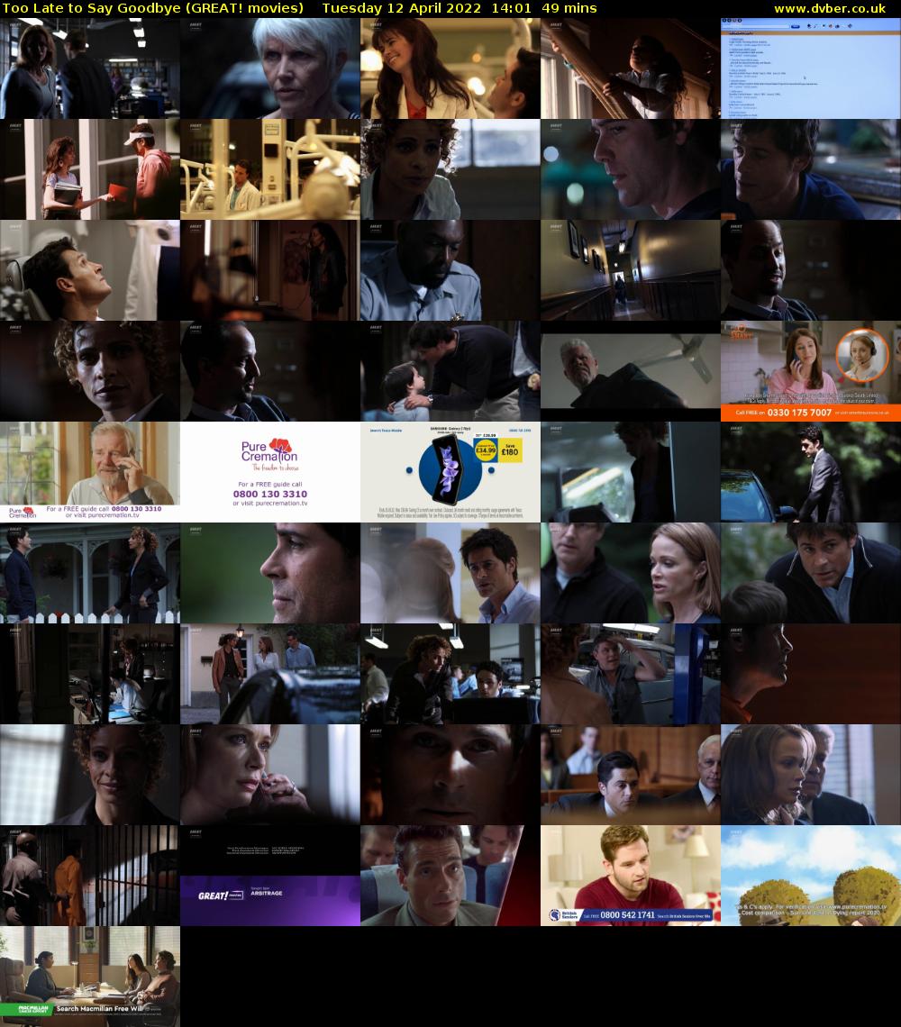 Too Late to Say Goodbye (GREAT! movies) Tuesday 12 April 2022 14:01 - 14:50
