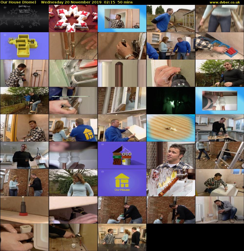 Our House (Home) Wednesday 20 November 2019 02:15 - 03:05