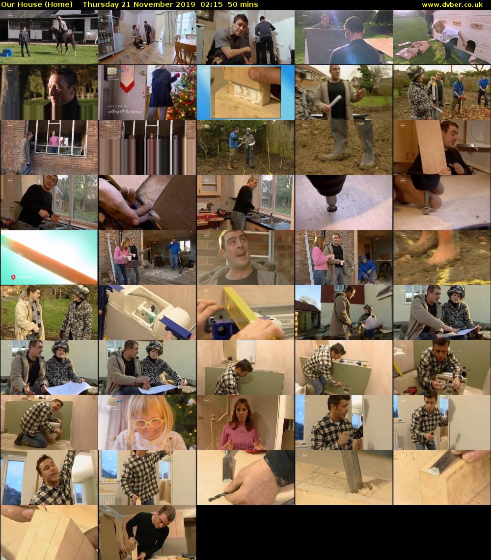 Our House (Home) Thursday 21 November 2019 02:15 - 03:05