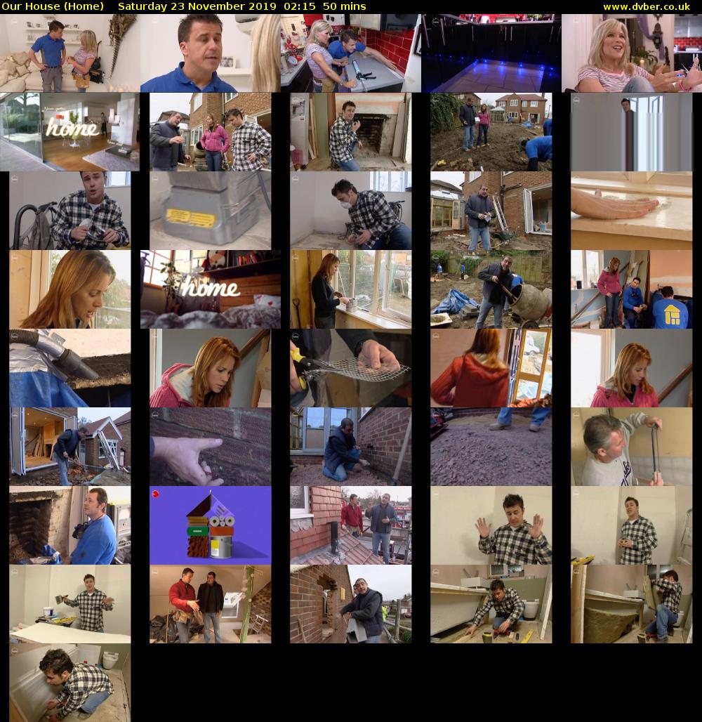 Our House (Home) Saturday 23 November 2019 02:15 - 03:05