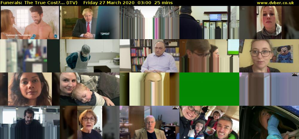 Funerals: The True Cost?... (ITV) Friday 27 March 2020 03:00 - 03:25