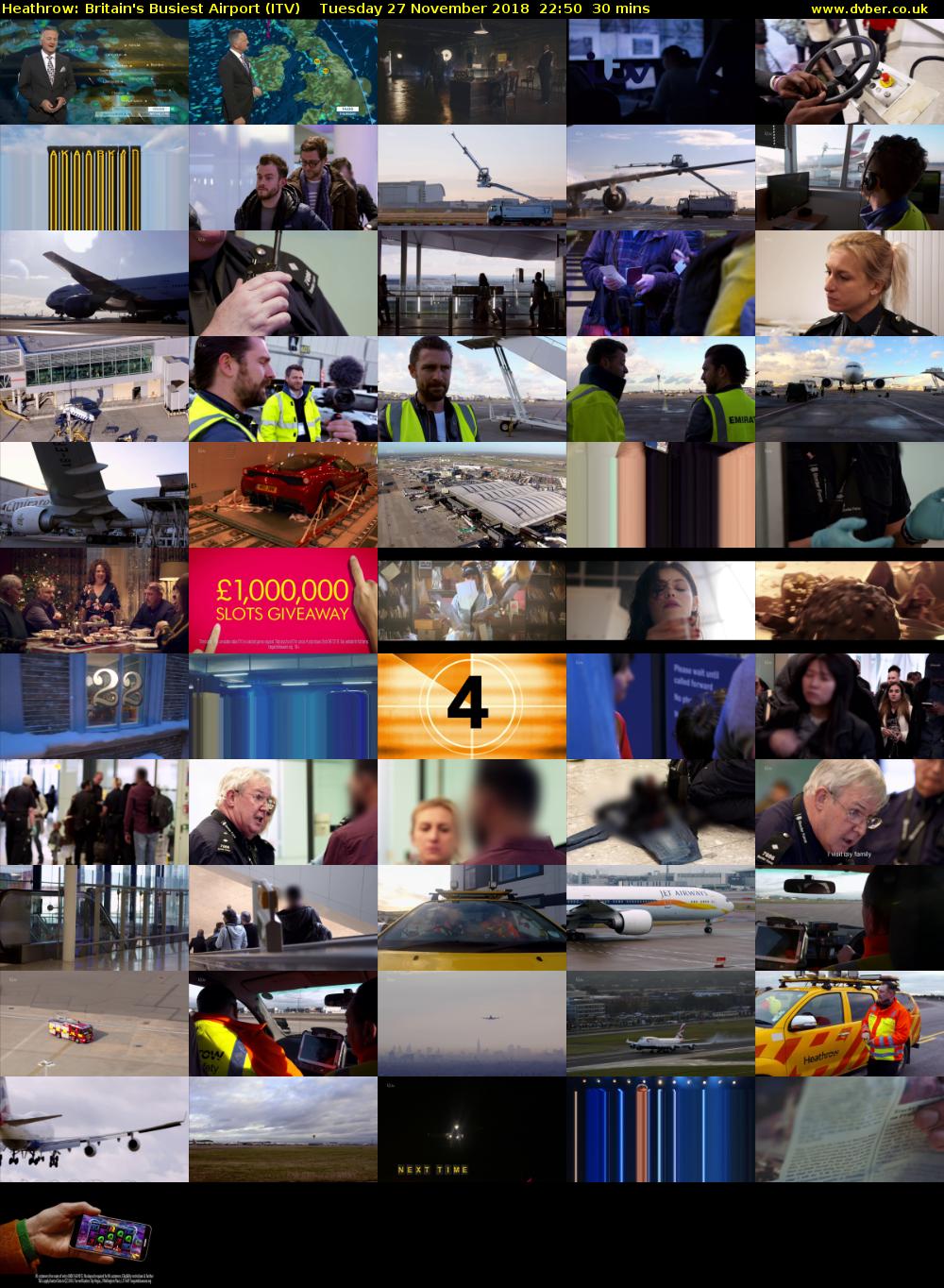 Heathrow: Britain's Busiest Airport (ITV) Tuesday 27 November 2018 22:50 - 23:20