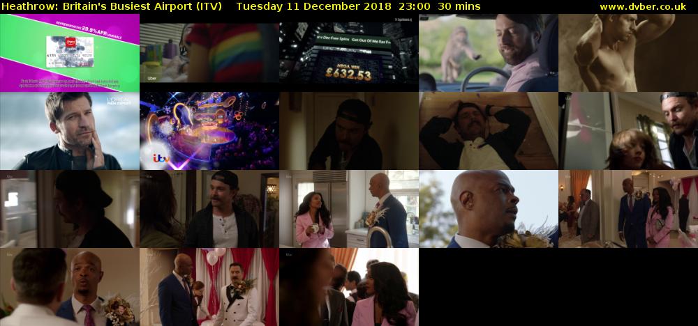 Heathrow: Britain's Busiest Airport (ITV) Tuesday 11 December 2018 23:00 - 23:30