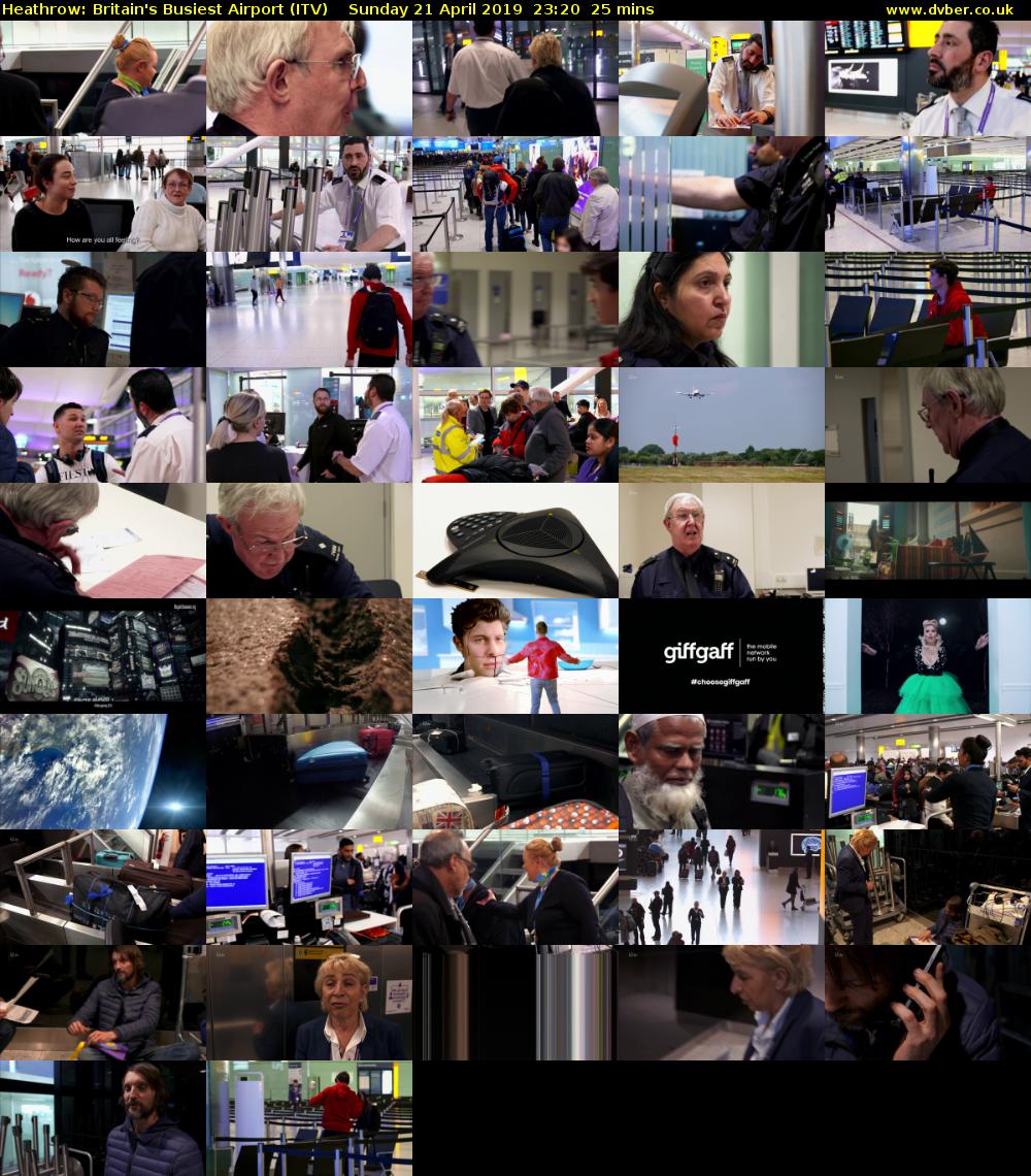Heathrow: Britain's Busiest Airport (ITV) Sunday 21 April 2019 23:20 - 23:45