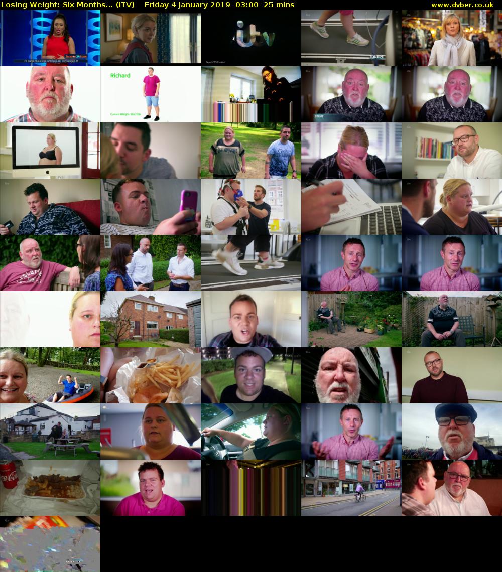 Losing Weight: Six Months... (ITV) Friday 4 January 2019 03:00 - 03:25