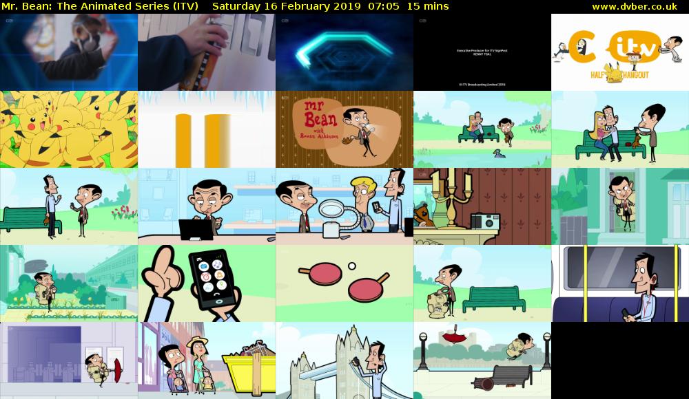 Mr. Bean: The Animated Series (ITV) Saturday 16 February 2019 07:05 - 07:20