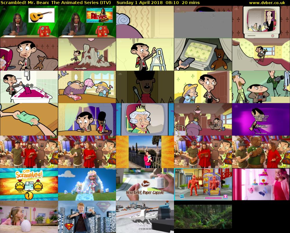 Scrambled! Mr. Bean: The Animated Series (ITV) Sunday 1 April 2018 08:10 - 08:30