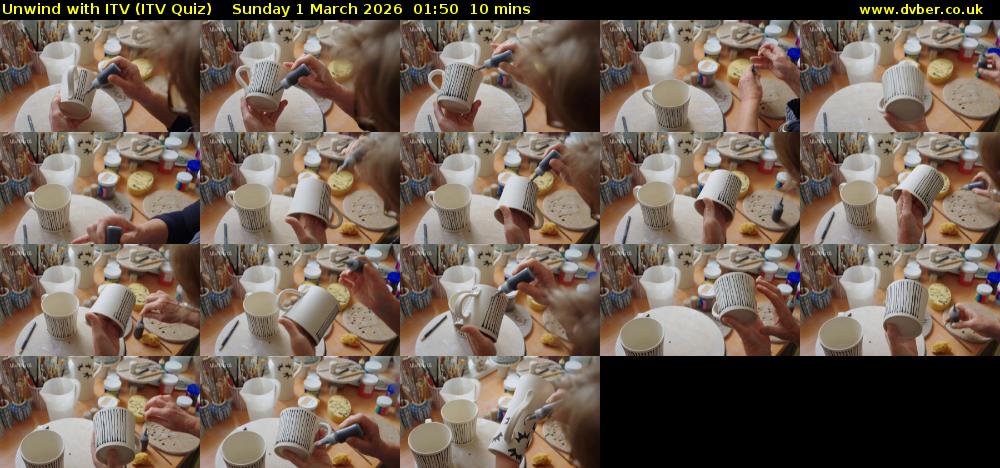 Unwind with ITV (ITV Quiz) Sunday 1 March 2026 01:50 - 02:00