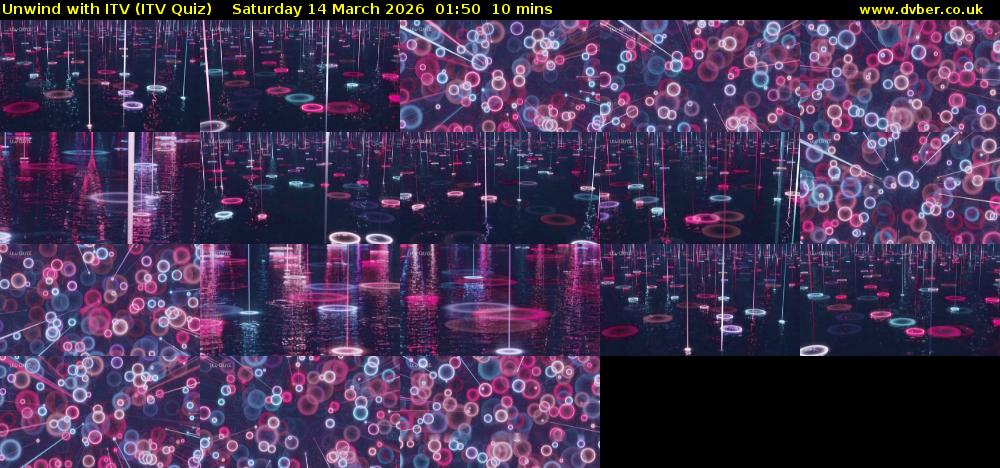 Unwind with ITV (ITV Quiz) Saturday 14 March 2026 01:50 - 02:00