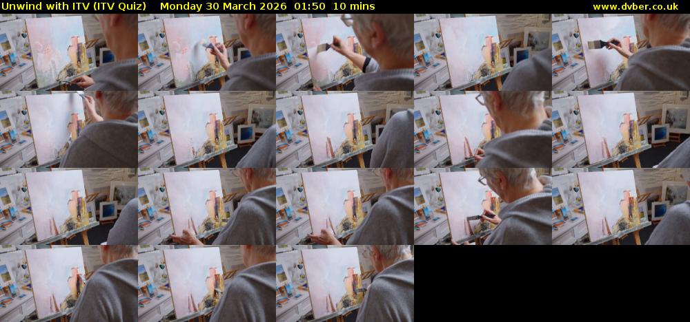 Unwind with ITV (ITV Quiz) Monday 30 March 2026 01:50 - 02:00