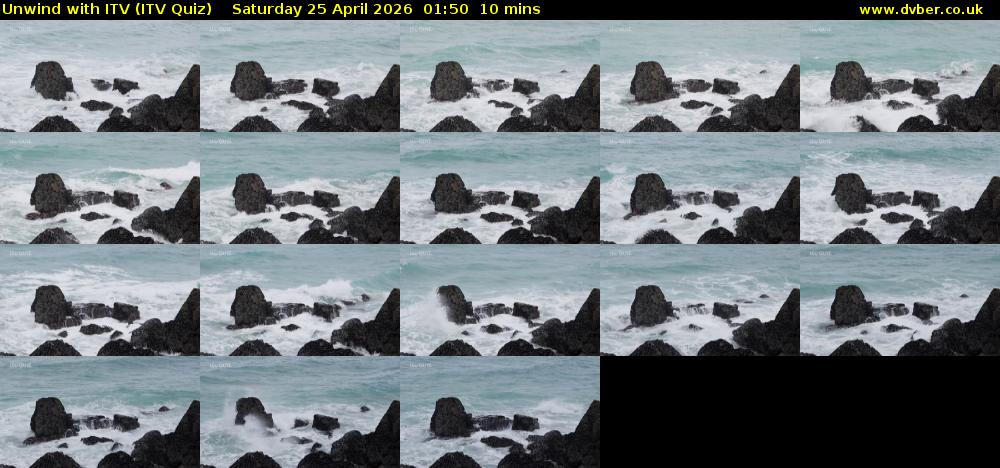 Unwind with ITV (ITV Quiz) Saturday 25 April 2026 01:50 - 02:00