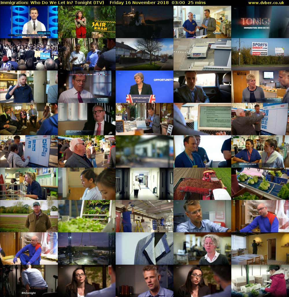 Immigration: Who Do We Let In? Tonight (ITV) Friday 16 November 2018 03:00 - 03:25
