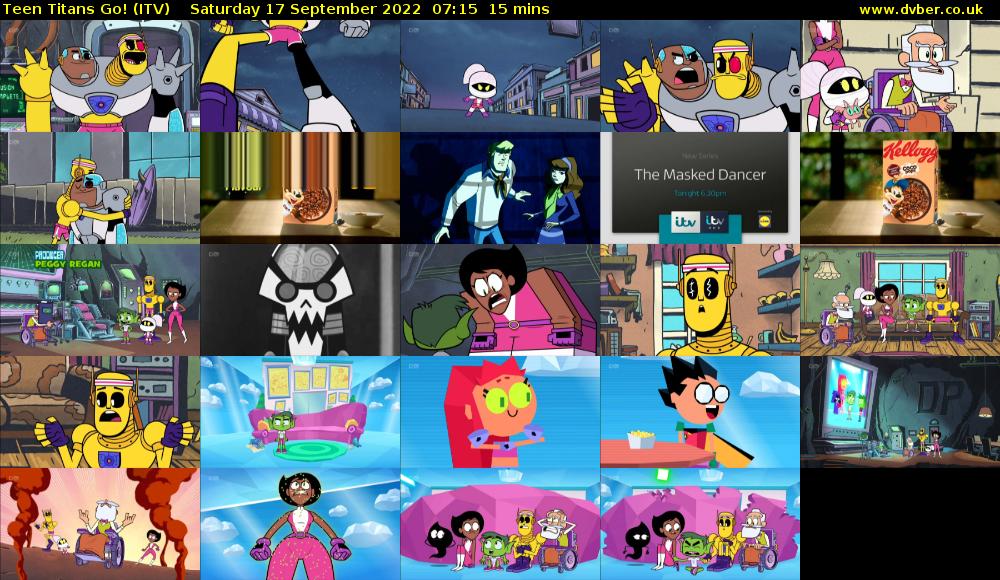 Teen Titans Go! (ITV) Saturday 17 September 2022 07:15 - 07:30