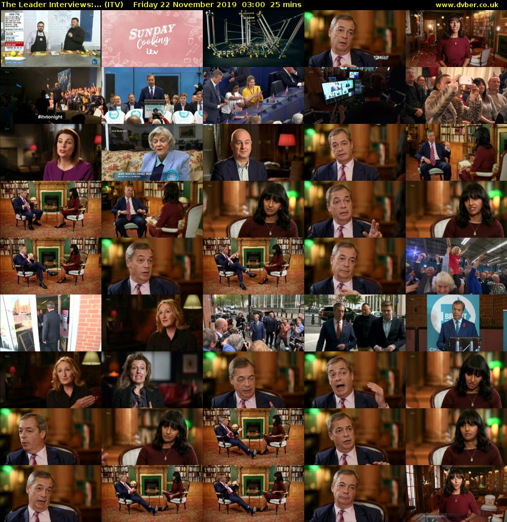 The Leader Interviews:... (ITV) Friday 22 November 2019 03:00 - 03:25