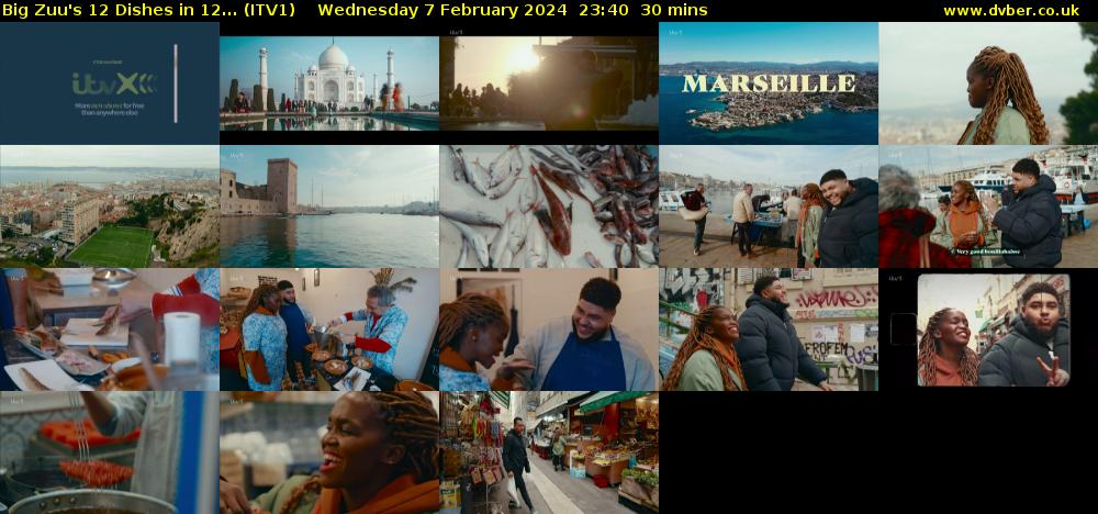 Big Zuu's 12 Dishes in 12... (ITV1) Wednesday 7 February 2024 23:40 - 00:10
