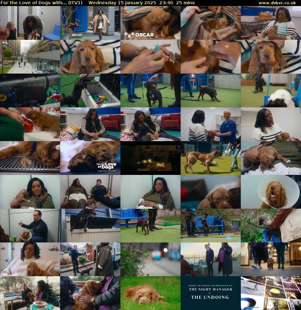 For the Love of Dogs with... (ITV1) Wednesday 15 January 2025 23:40 - 00:05