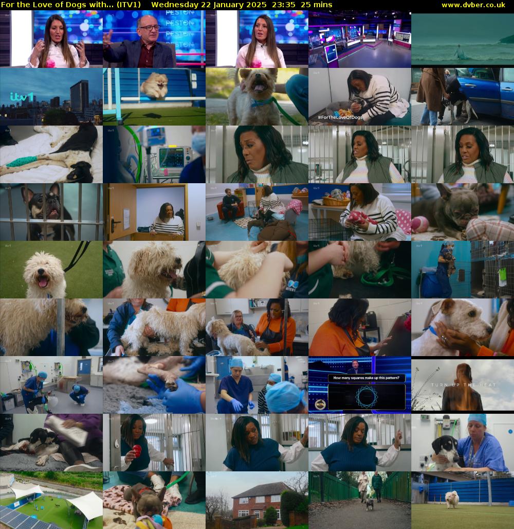 For the Love of Dogs with... (ITV1) Wednesday 22 January 2025 23:35 - 00:00